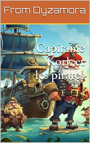 Capitaine Kork et les pirates
