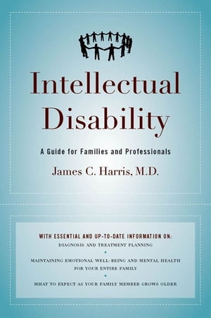 Intellectual Disability : A Guide For Families And Professionals