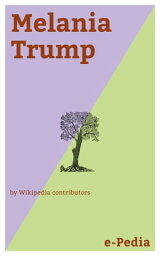 e-Pedia: Melania Trump Melania Trump (born Melanija Knavs , April 26, 1970; Germanized to Melania Knauss) is the First Lady of the United States, married to President Donald Trump【電子書籍】[ Wikipedia contributors ]