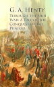 ŷKoboŻҽҥȥ㤨Through the Sikh War A Tale of the Conquest of the PunjaubŻҽҡ[ G. A. Henty ]פβǤʤ100ߤˤʤޤ