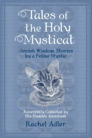 Tales of the Holy Mysticat