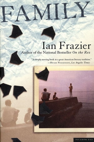 Family【電子書籍】[ Ian Frazier ]