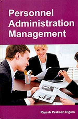 Personnel Administration ManagementŻҽҡ[ Rajesh Prakash Nigam ]