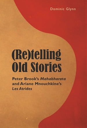 (Re)telling Old Stories Peter Brooks 