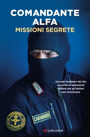 Missioni segreteŻҽҡ[ Comandante Alfa ]