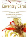 Coventry Carol Pure Sheet Music for Piano and Bb