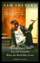 The Late Henry Moss, Eyes for Consuela, When the World Was Green Three Plays【電子書...