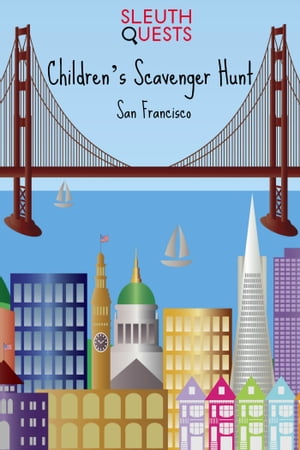 Children’s Scavenger Hunt – San Francisco