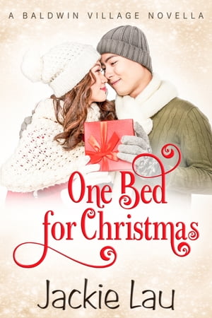 One Bed for Christmas A Baldwin Village Novella