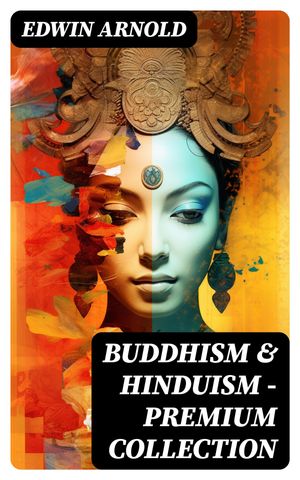 Buddhism & Hinduism - Premium Collection The Lig