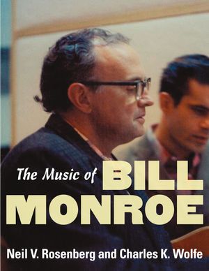 The Music of Bill Monroe