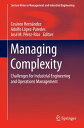 Managing Complexity Challenges for Industrial Engineering and Operations Managem...
