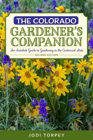 The Colorado Gardener's Companion