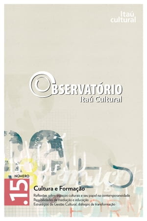 Revista Observatório Itaú Cultural - N° 15