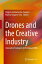 Drones and the Creative Industry