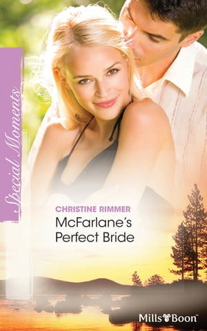 Mcfarlane's Perfect Bride