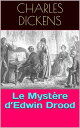 Le Myst?re d’Edwin Drood【電子書籍】[ Ch