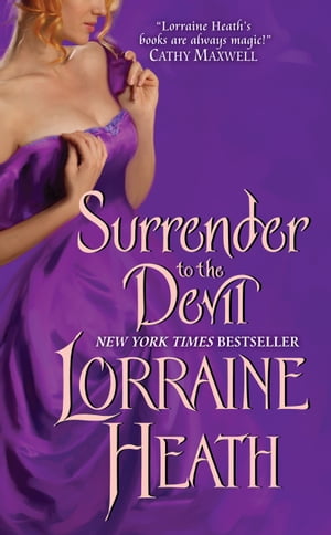 Surrender to the Devil【電子書籍】[ Lorraine Heath ]