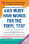 McGraw-Hill Education 400 Must-Have Words for the TOEFL, 2nd EditionŻҽҡ[ Lynn Stafford-Yilmaz ]