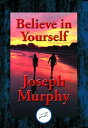 ŷKoboŻҽҥȥ㤨Believe in YourselfŻҽҡ[ Joseph Dr. Murphy ]פβǤʤ55ߤˤʤޤ