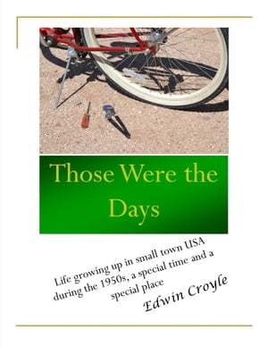 Those Were the Days【電子書籍】[ Edwin Cro