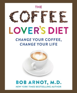 The Coffee Lover's Diet