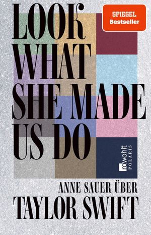 楽天楽天Kobo電子書籍ストアLook What She Made Us Do ?ber Taylor Swift【電子書籍】[ Anne Sauer ]