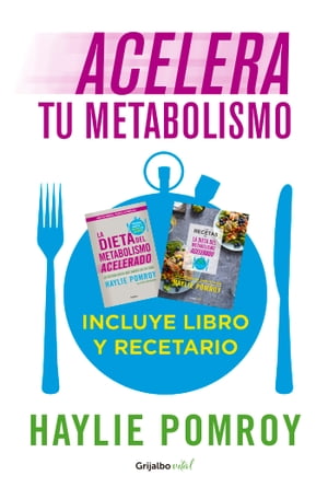 Acelera tu metabolismo (Paquete digital) La ?ltima dieta que har?s en tu vida