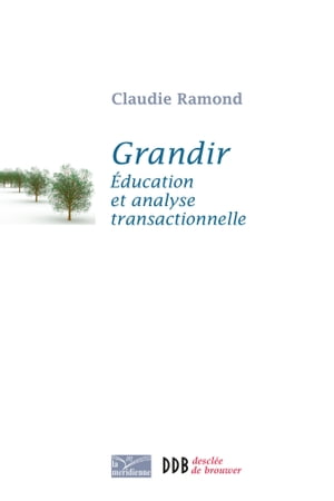 Grandir Education et analyse transactionnelle