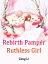 Rebirth: Pamper Ruthless Girl Volume 1Żҽҡ[ Zong Li ]