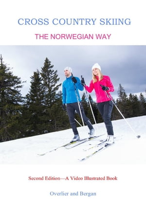 Cross Country Skiing -- The Norwegian Way The video-text sports series, #2Żҽҡ[ Hanne Overlier ]