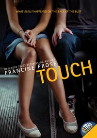Touch【電子書籍】[ Francine Prose ]