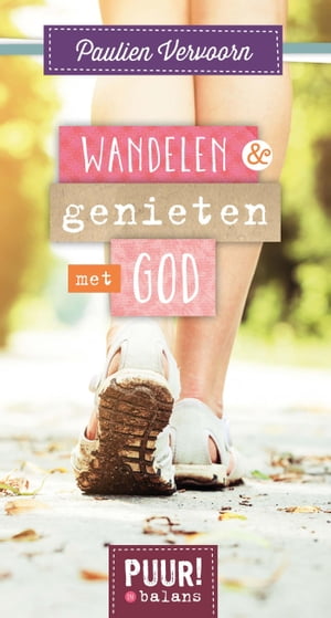 Wandelen & genieten met God