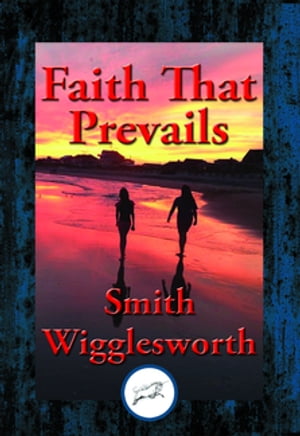 Faith That Prevails