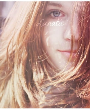 Lunatic【電子書籍】[ Mania Sting ](3)