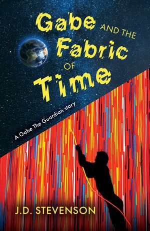 Gabe and the Fabric of Time