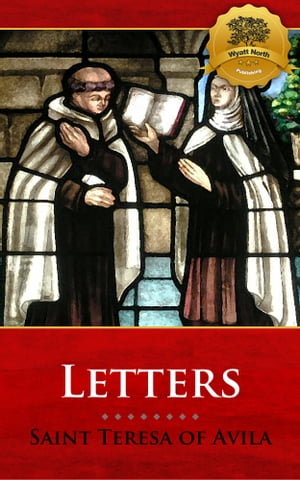 The Letters of Saint Teresa of Avila