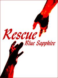 Rescue【電子書籍】[ Blue Sapphire ]