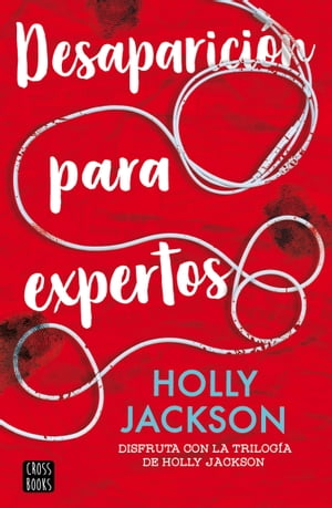 Desaparici n para expertos【電子書籍】 Holly Jackson