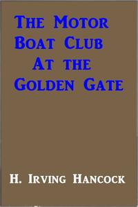 The Motor Boat Club at the Golden Gate【電子