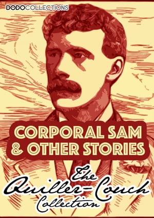 Corporal Sam And Other Stories【電子書籍】