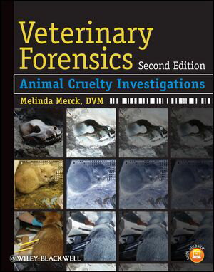 Veterinary Forensics Animal Cruelty Investigations【電子書籍】