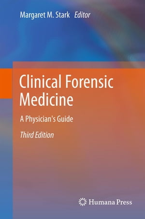 Clinical Forensic Medicine