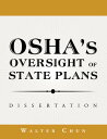 Osha’s Oversight of State Plans Dissertation