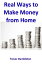 Real Ways to Make Money from Home