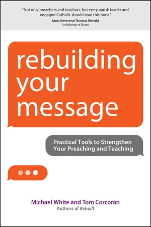 Rebuilding Your Message