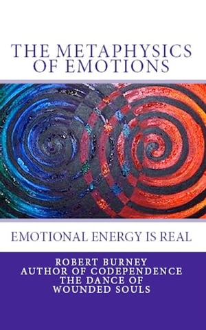 The Metaphysics of Emotions