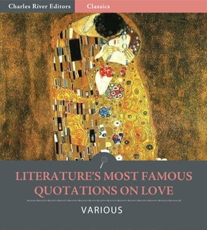 Literatures Most Famous Quotations on Love