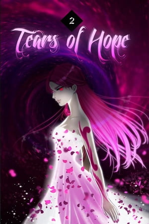 Tears Of Hope Volume 2