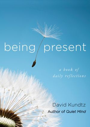 Being Present A Book of Daily Reflections (AA Daily Reflections Book, Daily Read...